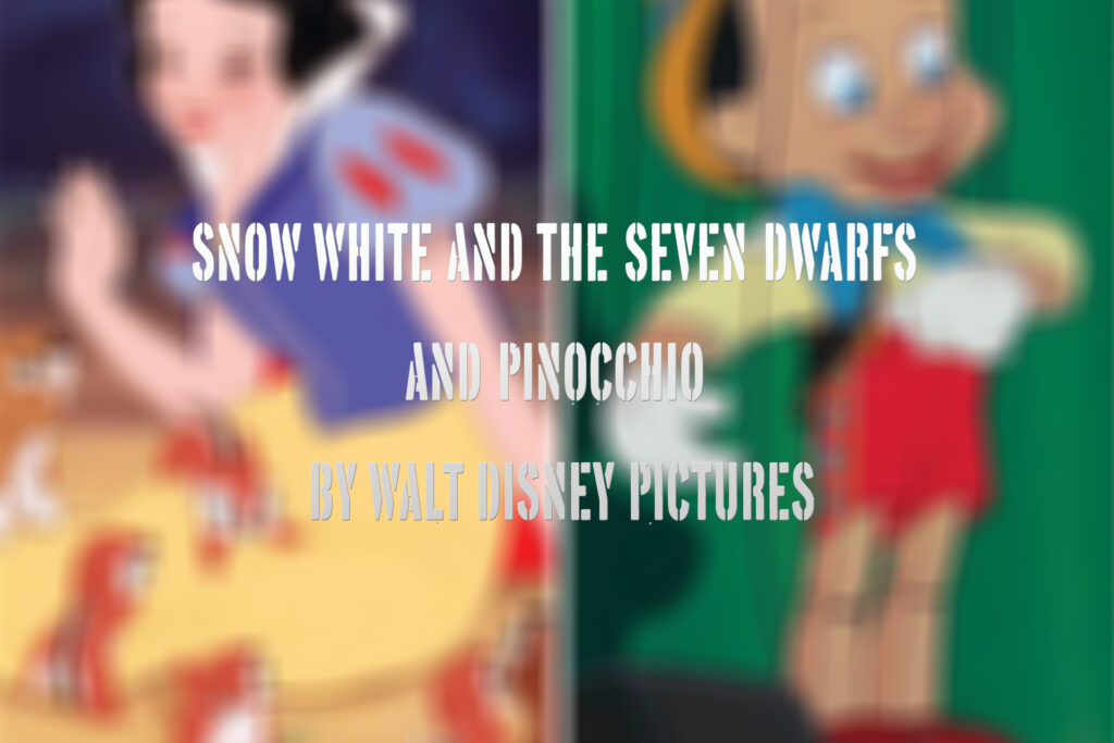 Snow White and the Seven Dwarfs and Pinocchio By Walt Disney Pictures