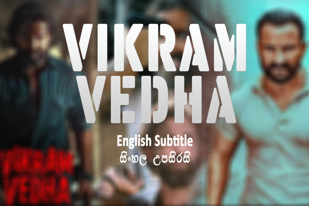 Vikram Vedha sinhala sub