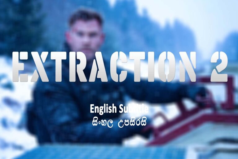 Extraction 2 (2003) English and Sinhala Subtitle Extraction 2