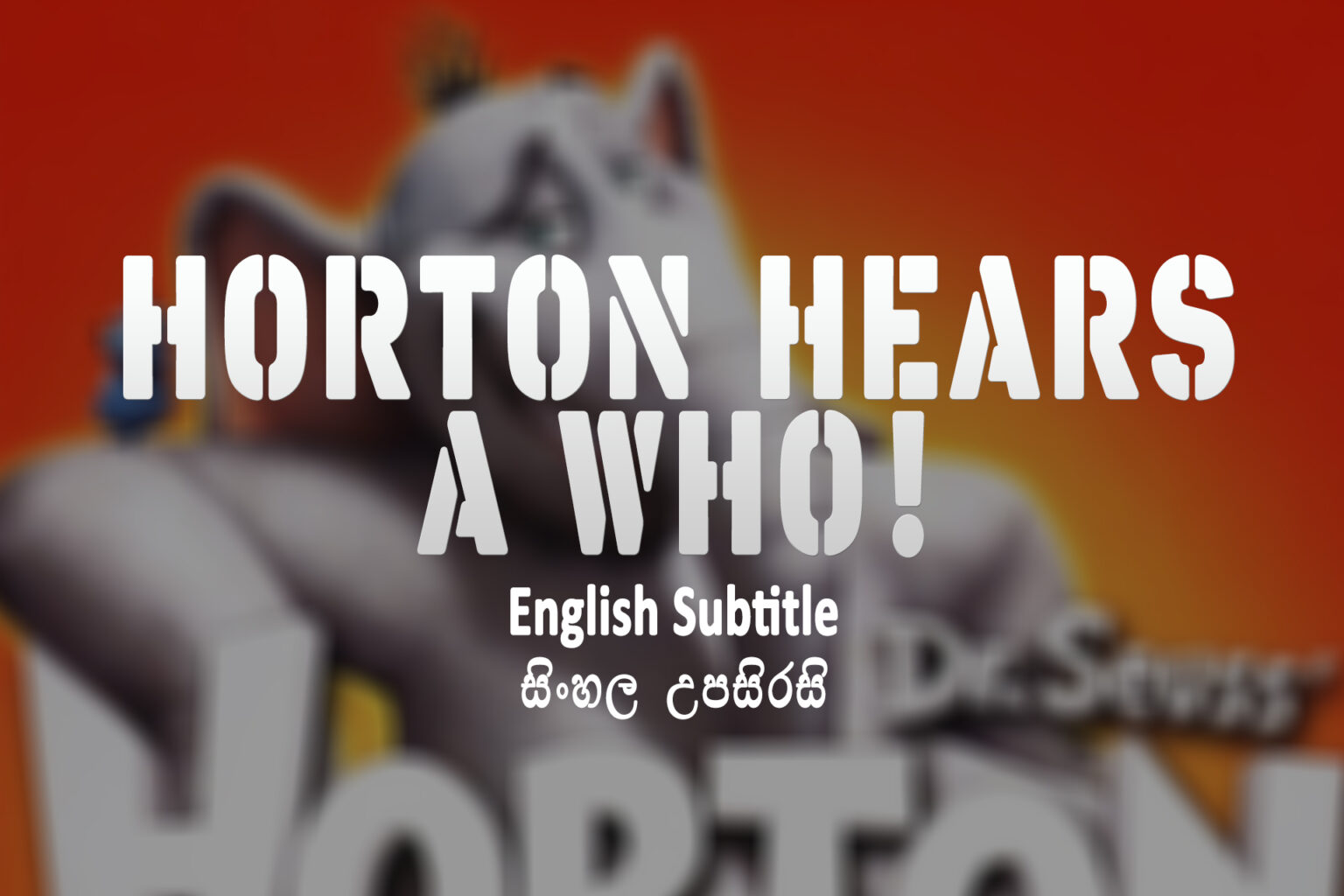 Horton Hears a Who