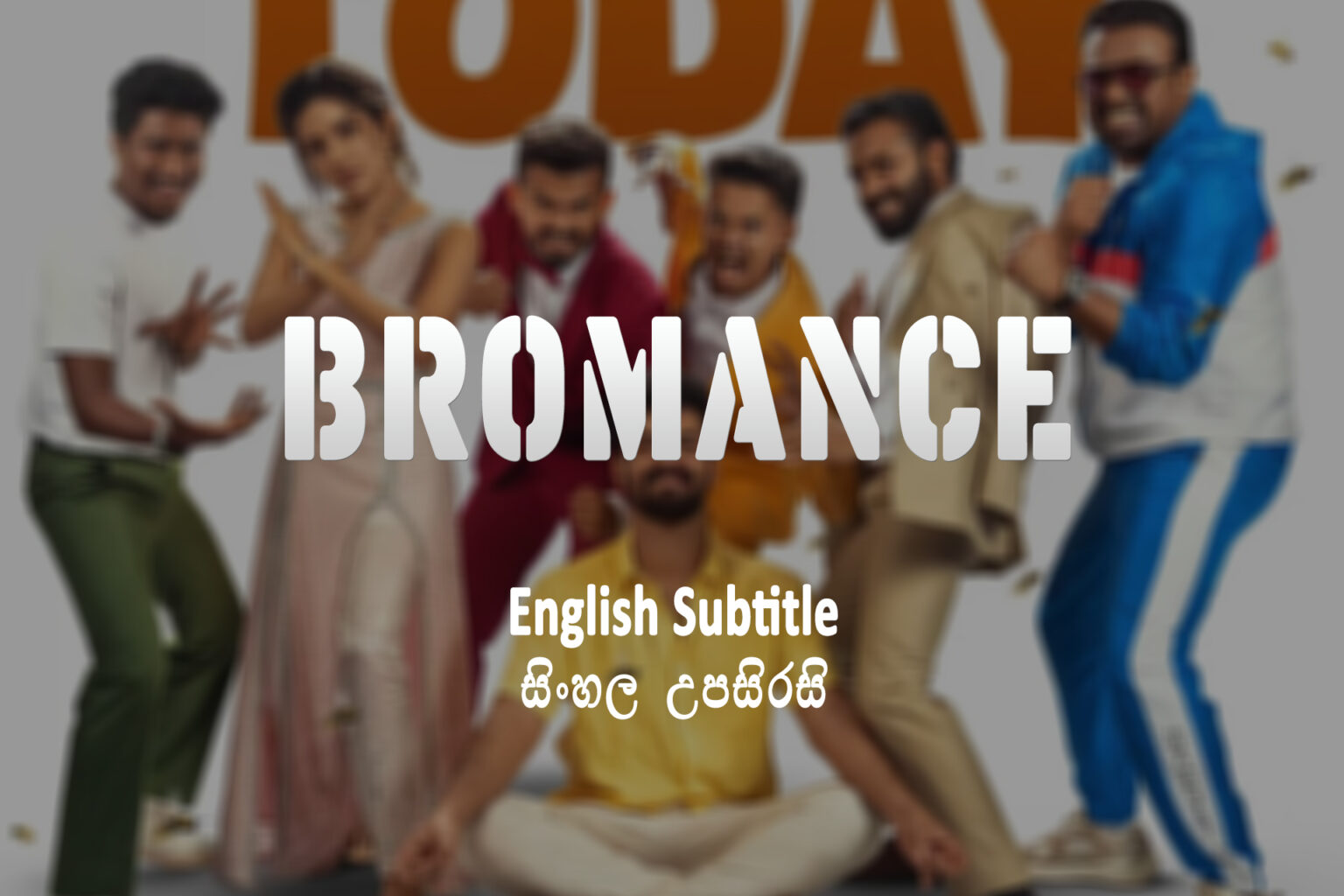 Bromance 2025