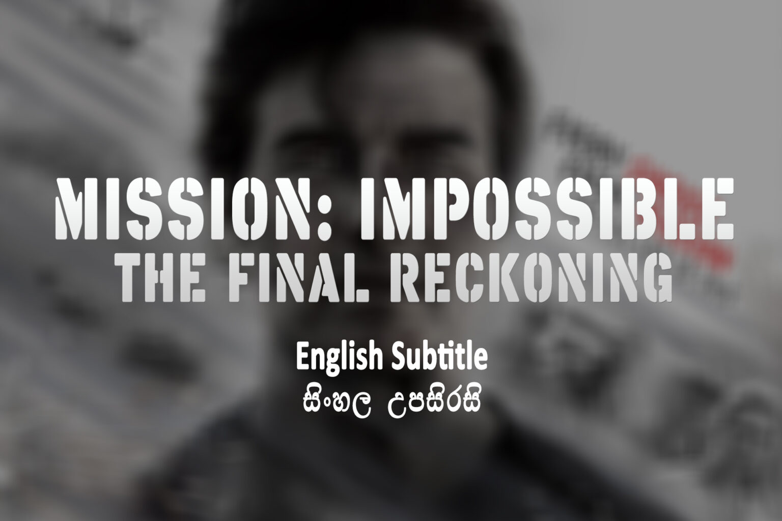 Mission Impossible - The Final Reckoning