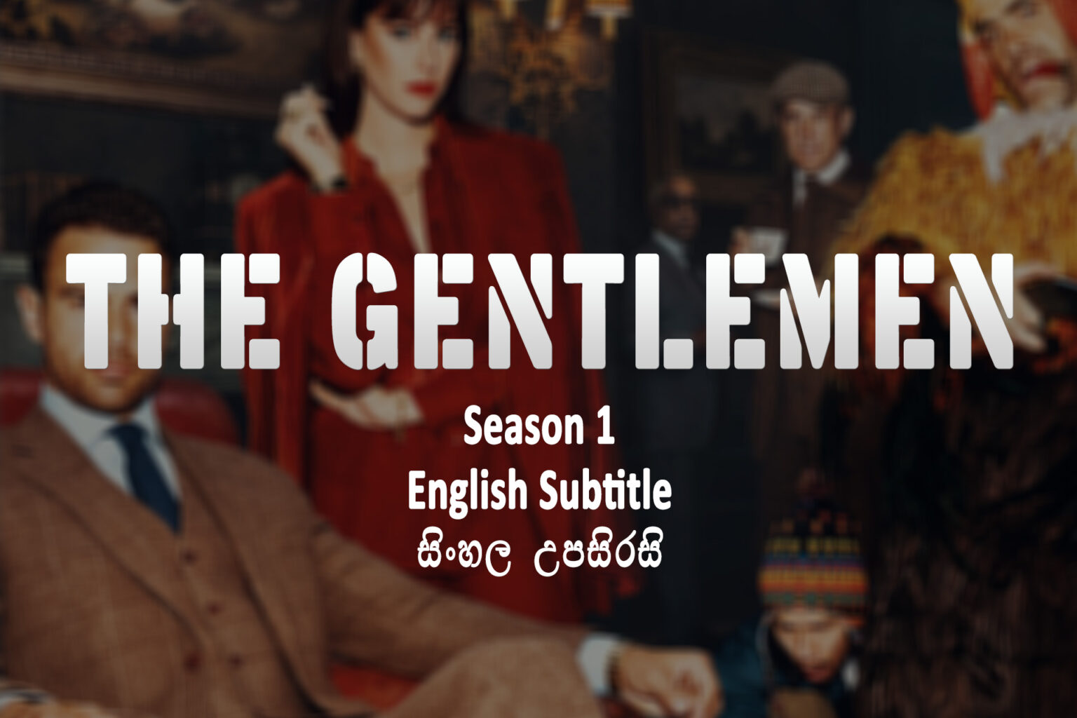 The Gentlemen s01