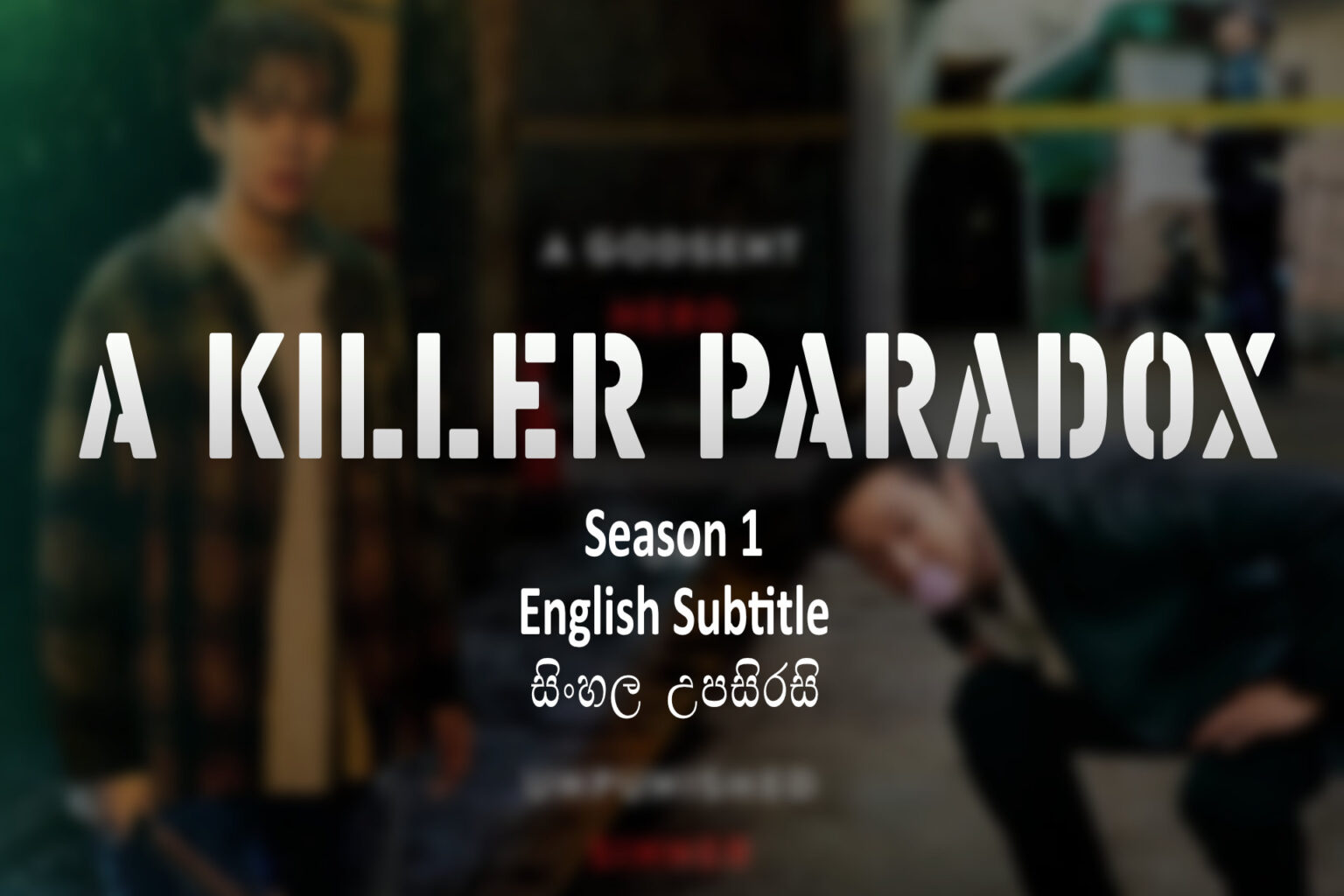 A Killer Paradox S01