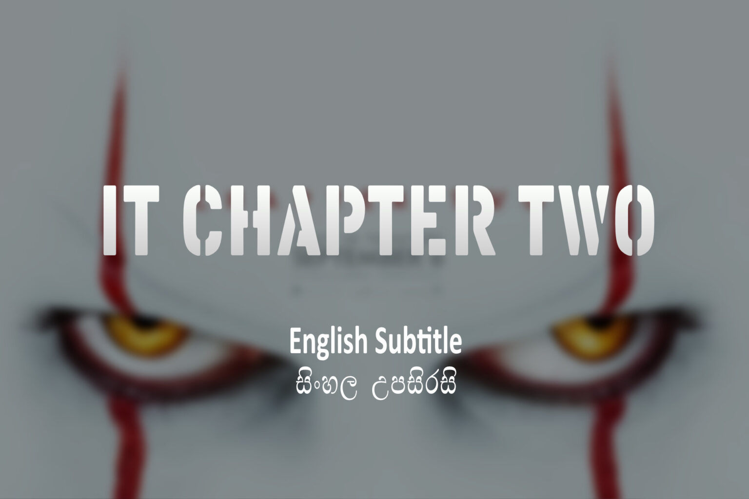 It Chapter Two (2019)